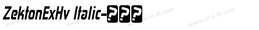 ZektonExHv Italic字体转换